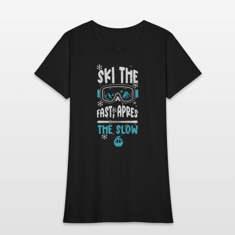 Ski the fast, apres the slow