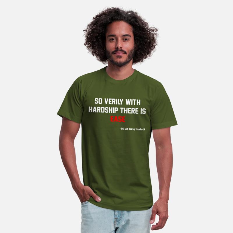 So verily with hardship there is ease T shirt