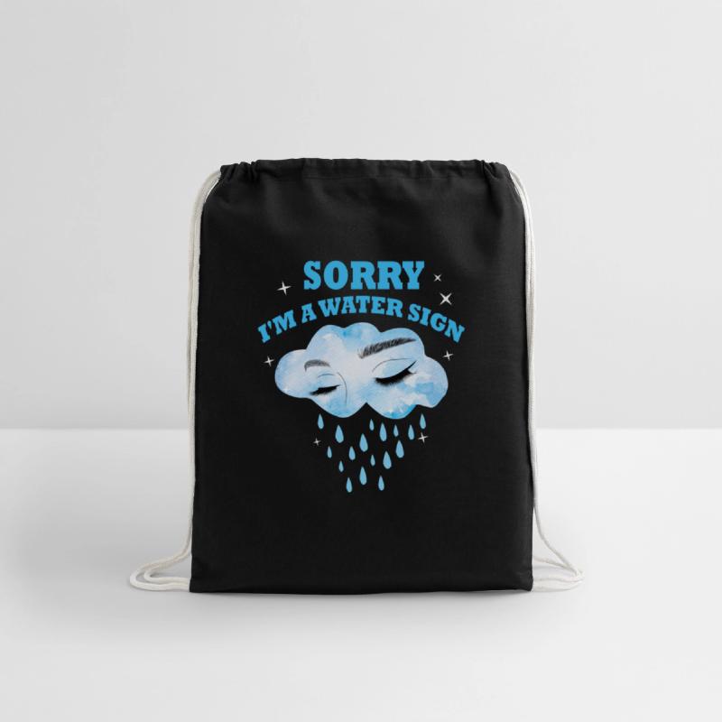 Sorry, I'm A Water Sign