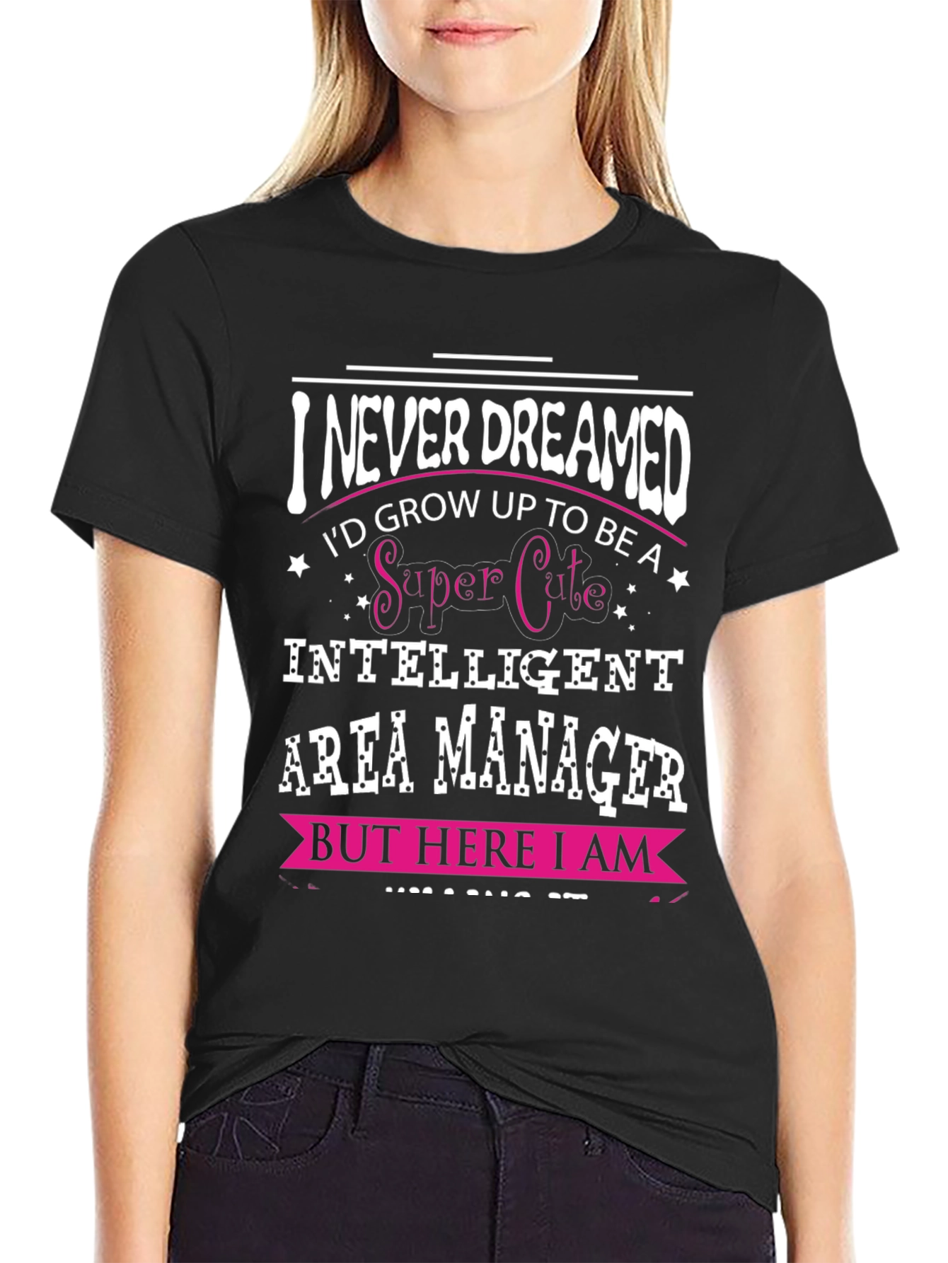 Super Cute Area Manager T-Shirt