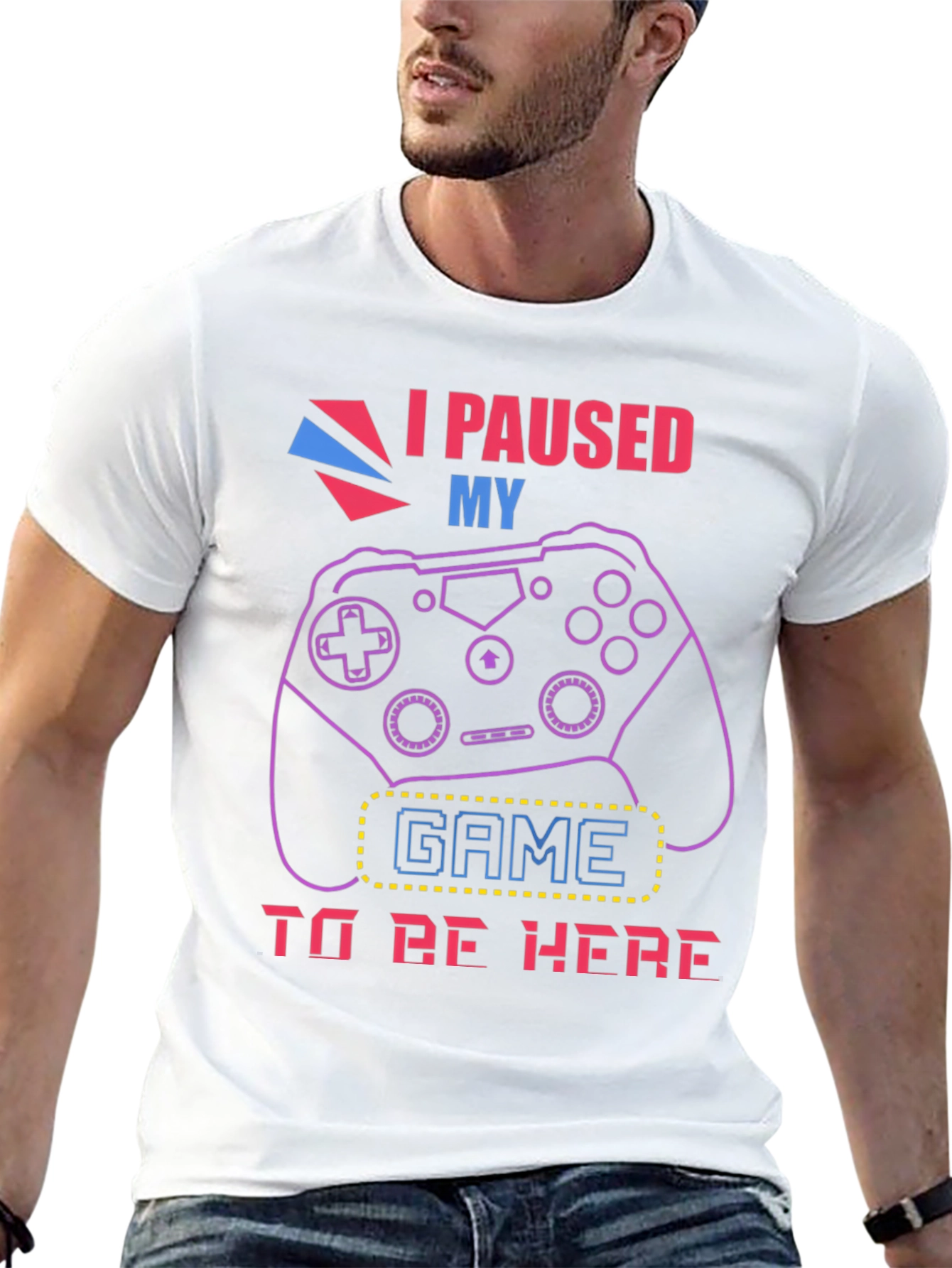 I Paused My Game to Be Here Graphic T-Shirt