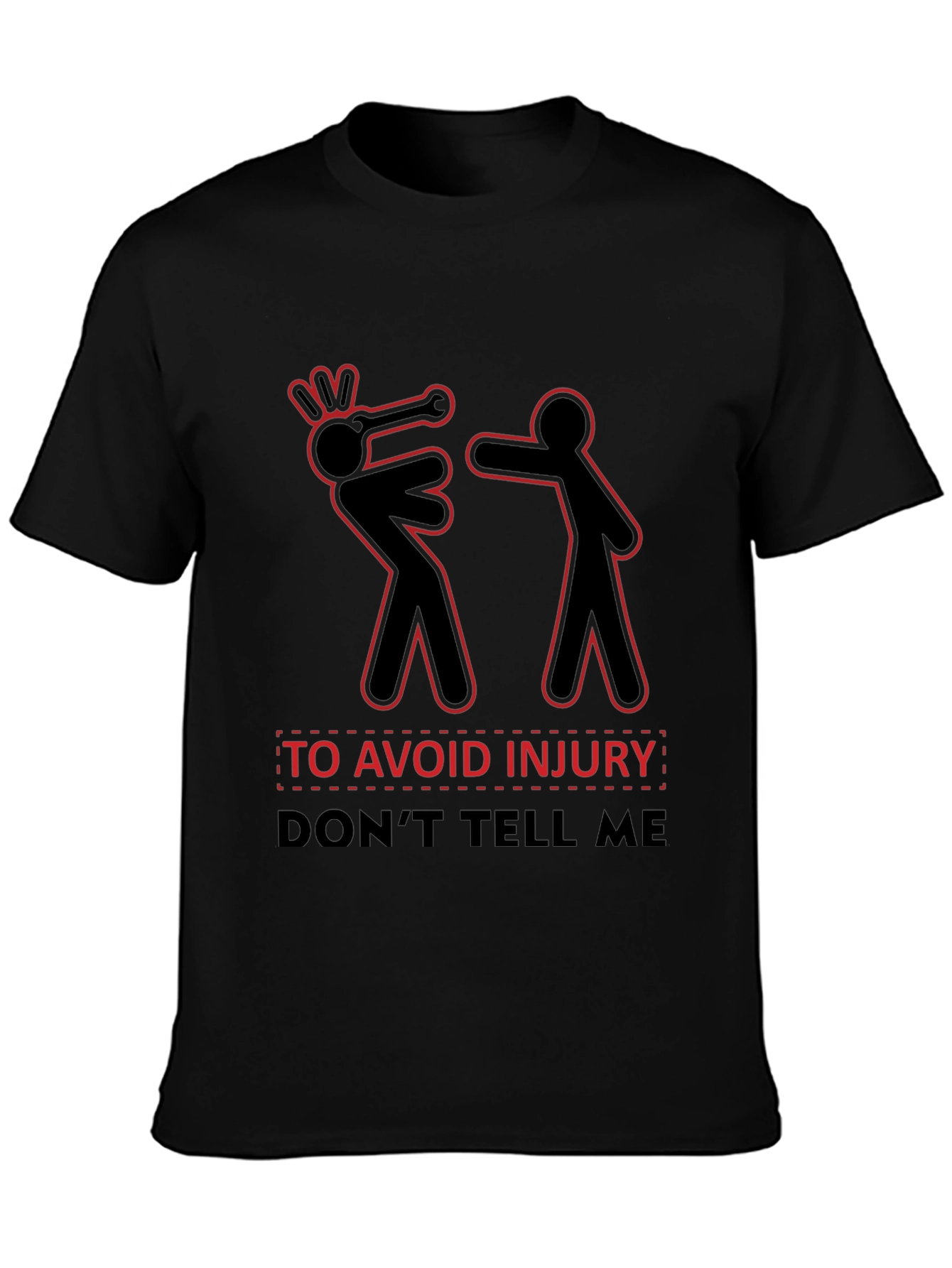 Avoid Injury T-Shirt Funny Graphic Tee Humor