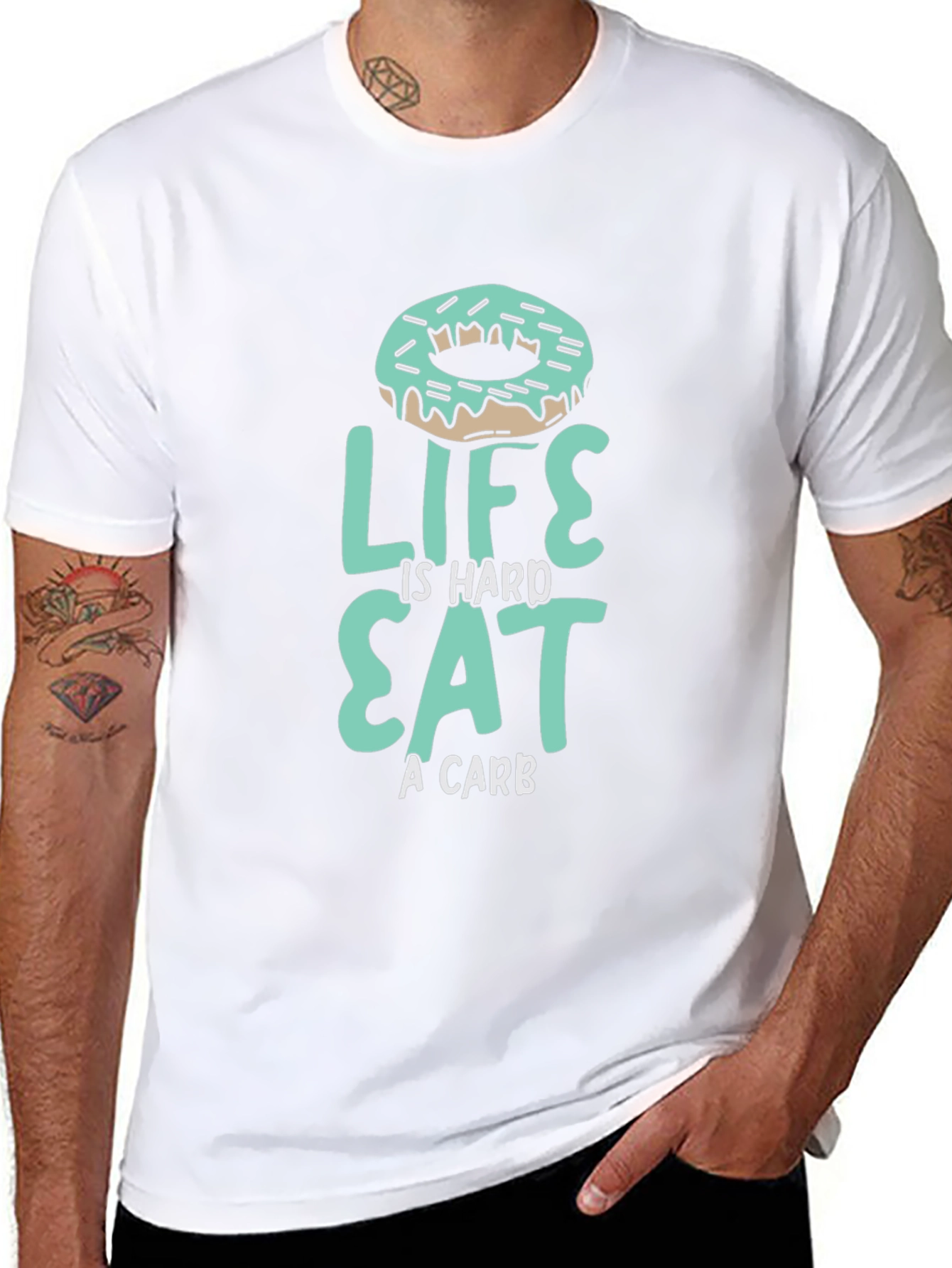 Life is Hard Eat a Carb Donut T-Shirt