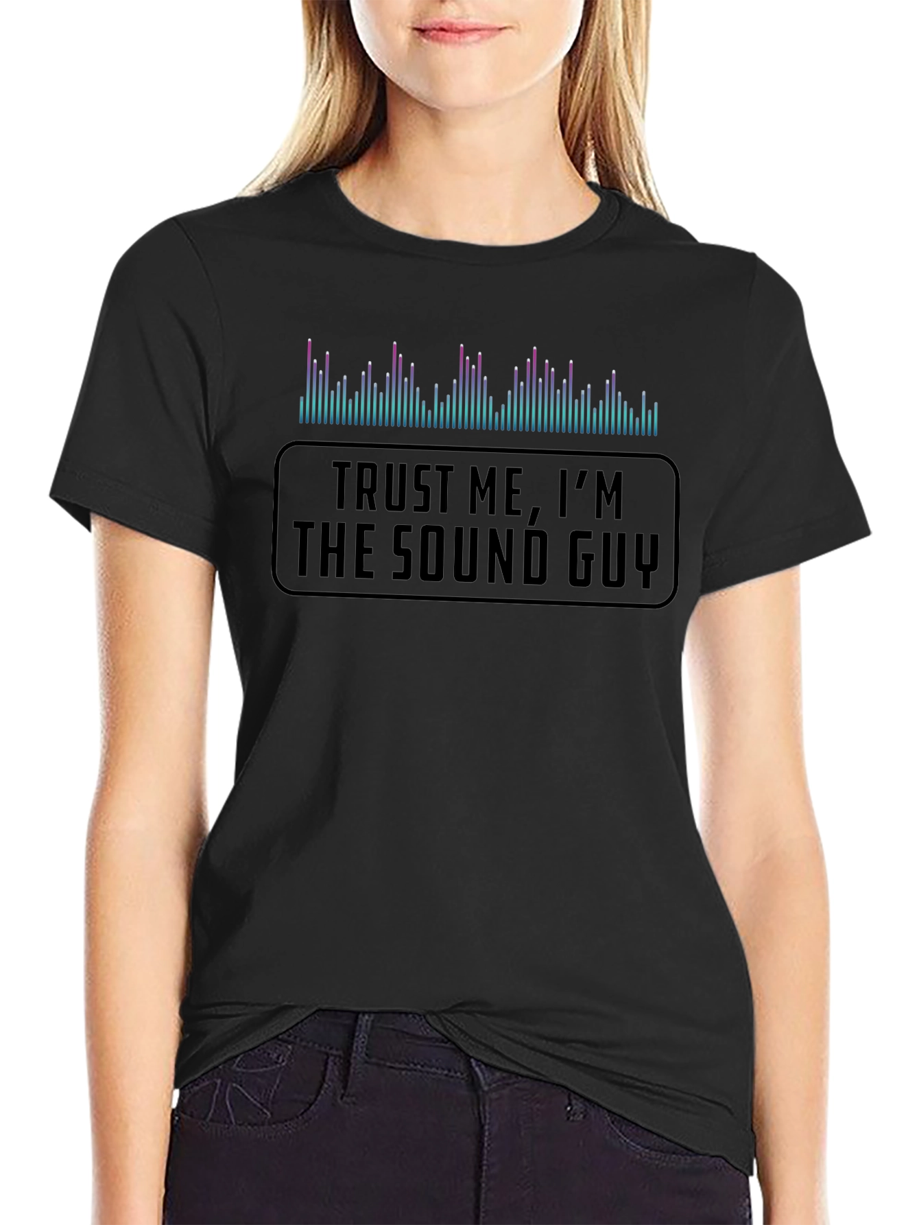 Trust Me Im the Sound Guy T-Shirt