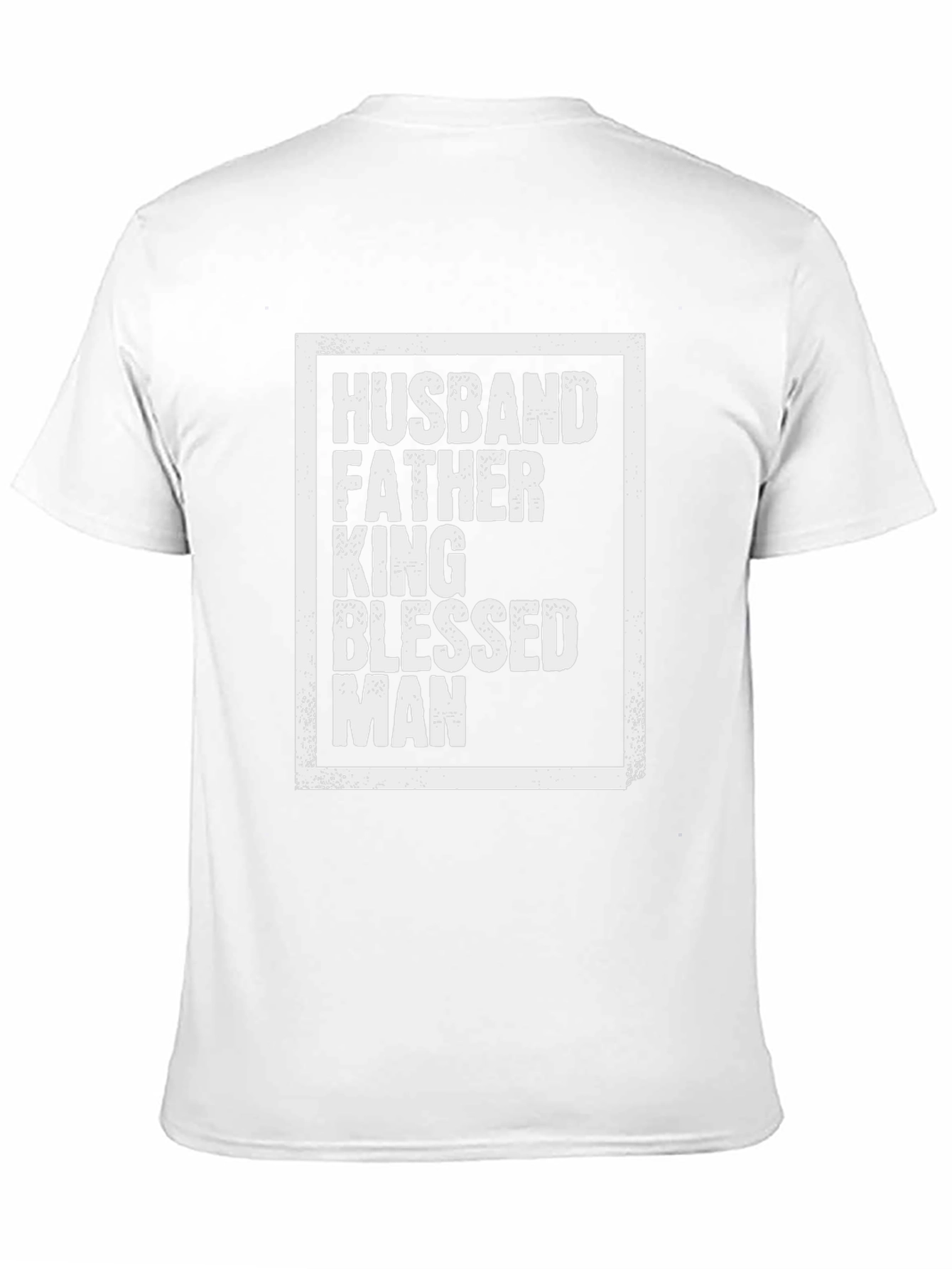 Husband Father King Blessed Man Graphic T-Shirt