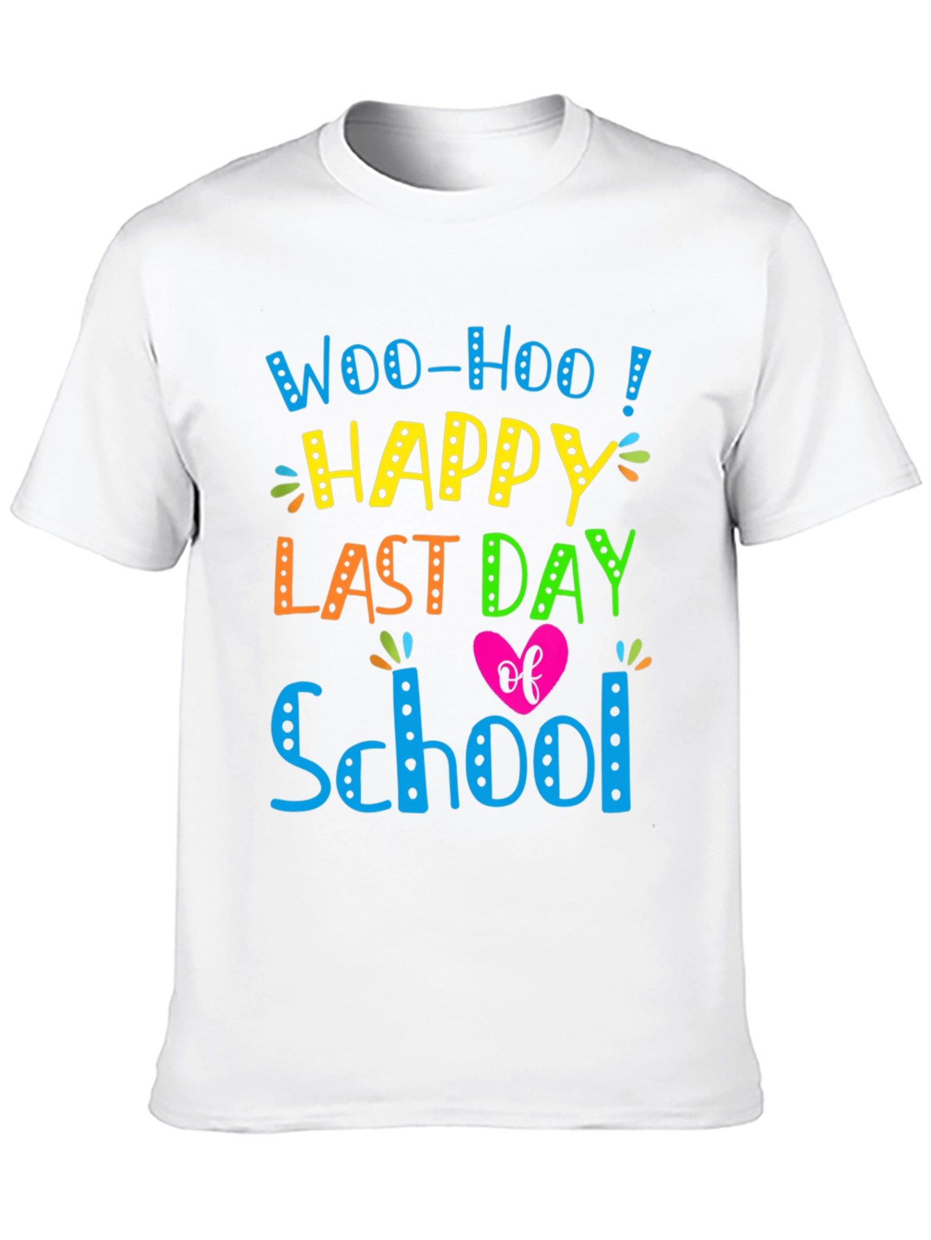 Woo-Hoo Happy Last Day of School T-Shirt