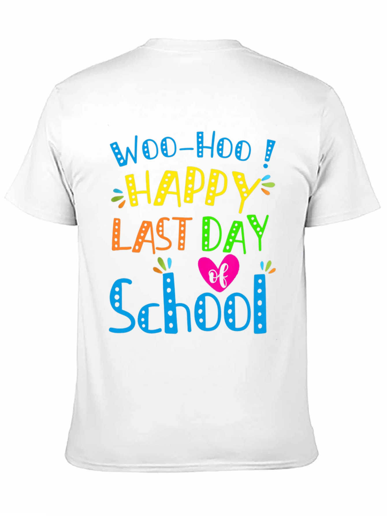 Woo-Hoo Happy Last Day of School T-Shirt