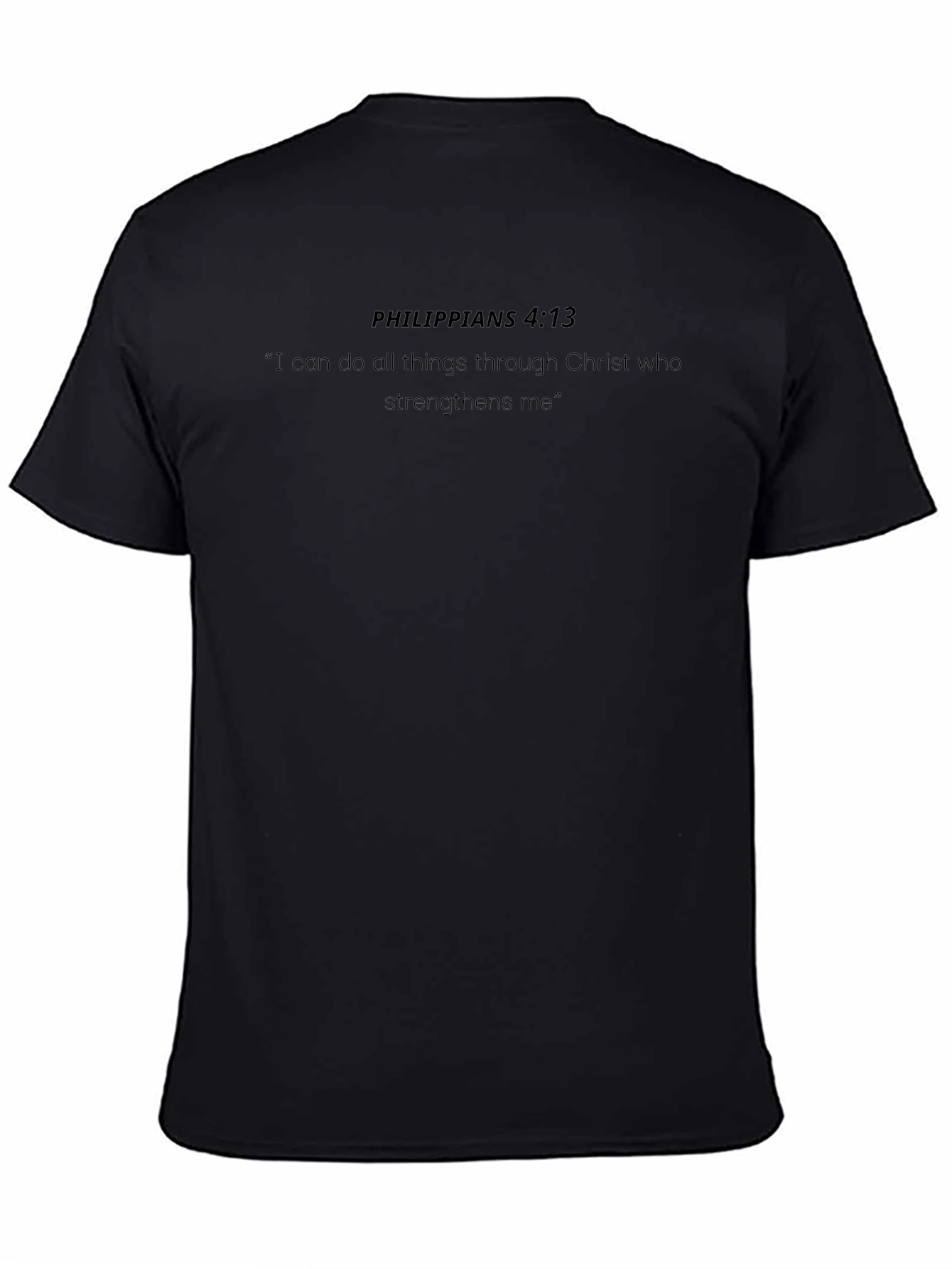 Philippians 4:13 T-Shirt - Strength Through Christ