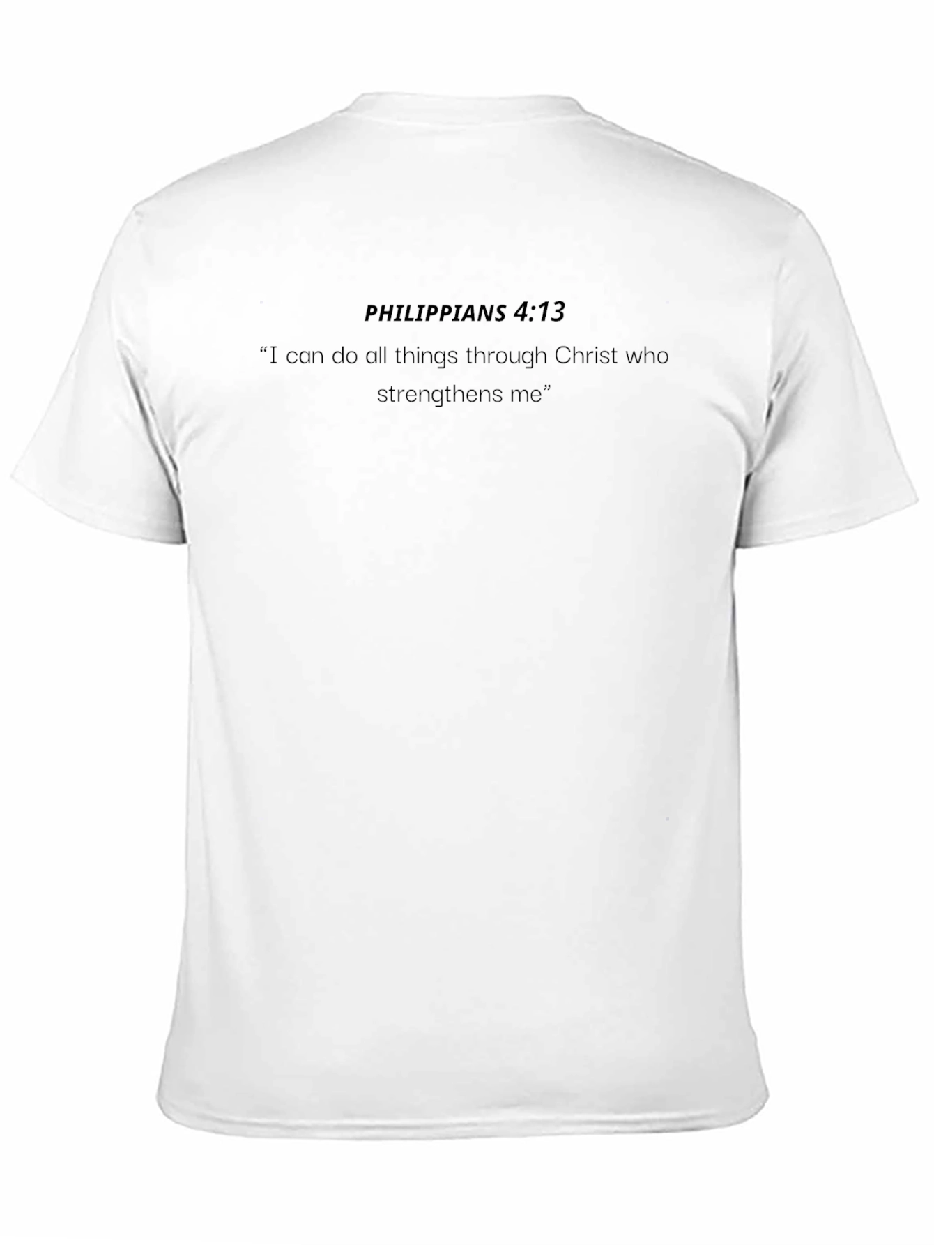 Philippians 4:13 T-Shirt - Strength Through Christ