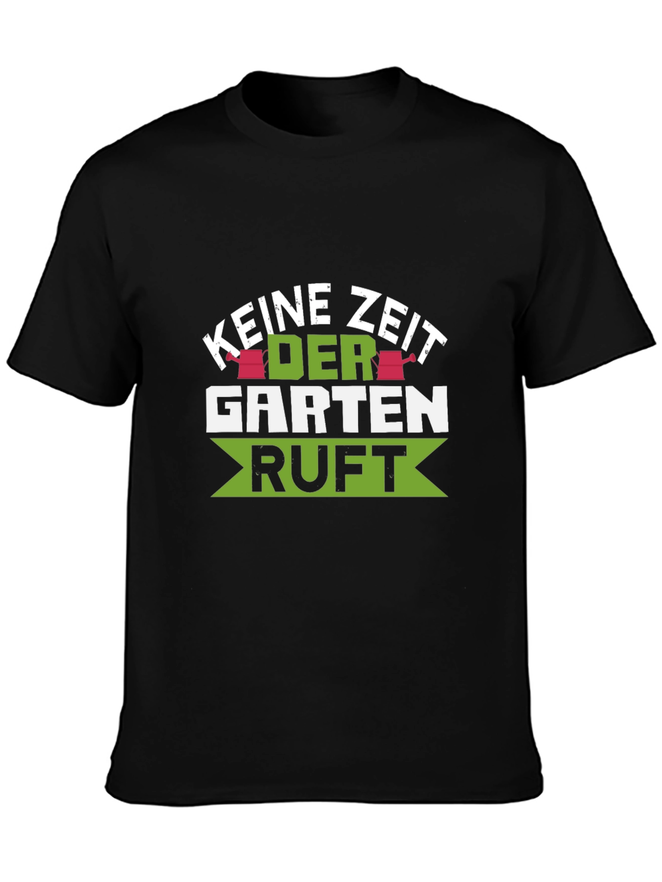 Keine Zeit Der Garten Ruft T-Shirt