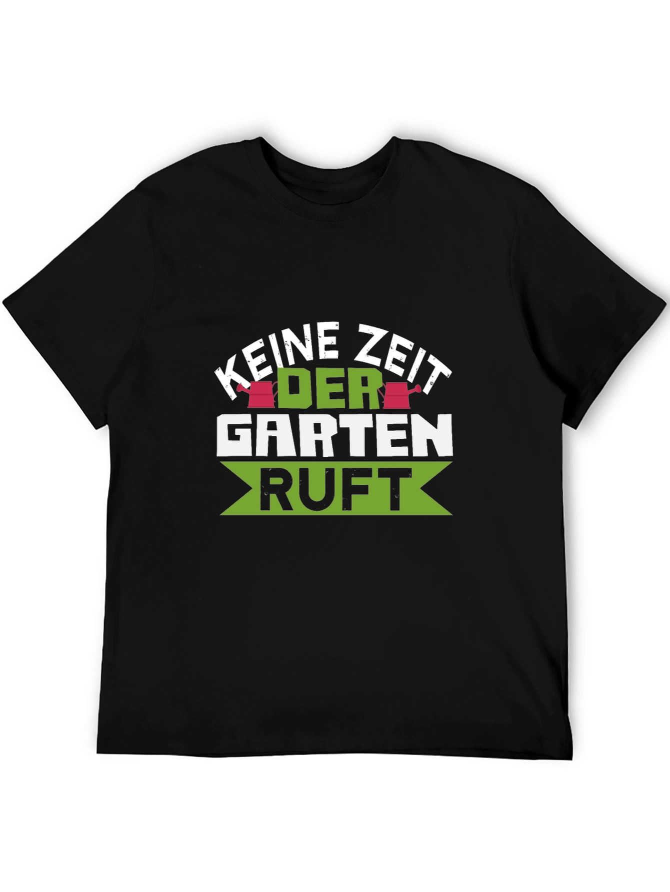 Keine Zeit Der Garten Ruft T-Shirt