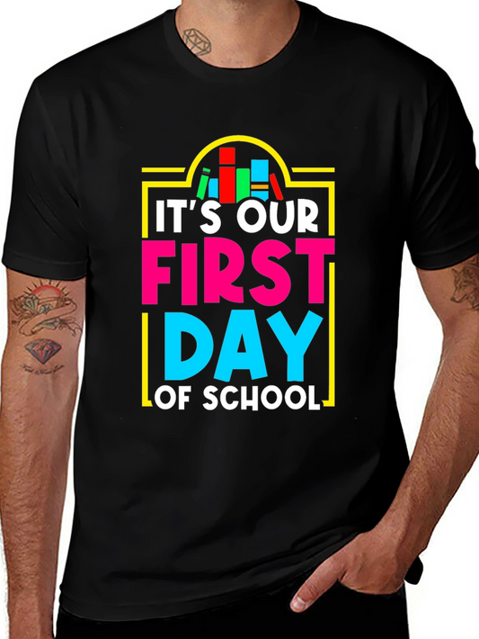 Its Our First Day of School T-Shirt