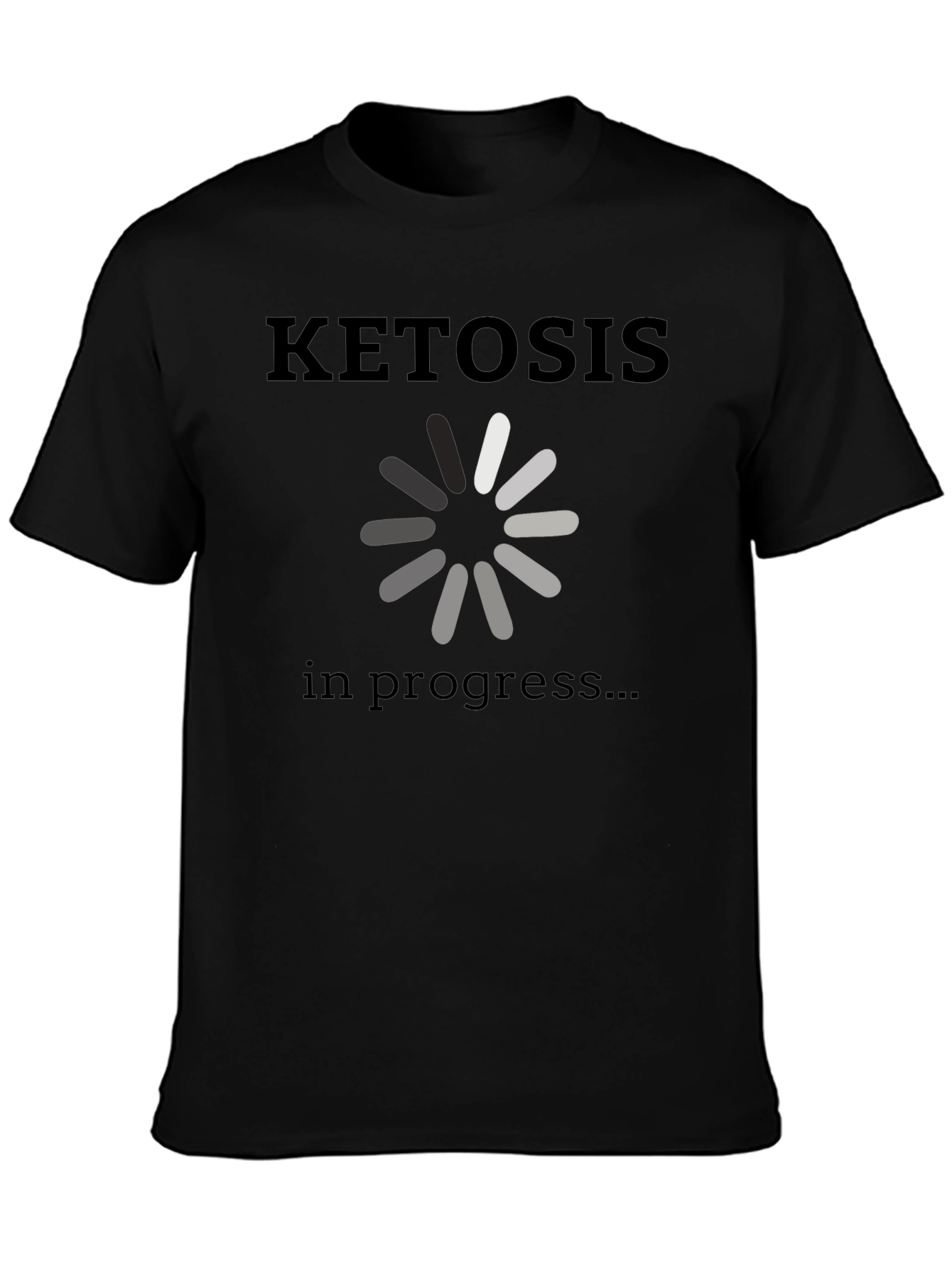 Ketosis in Progress T-Shirt