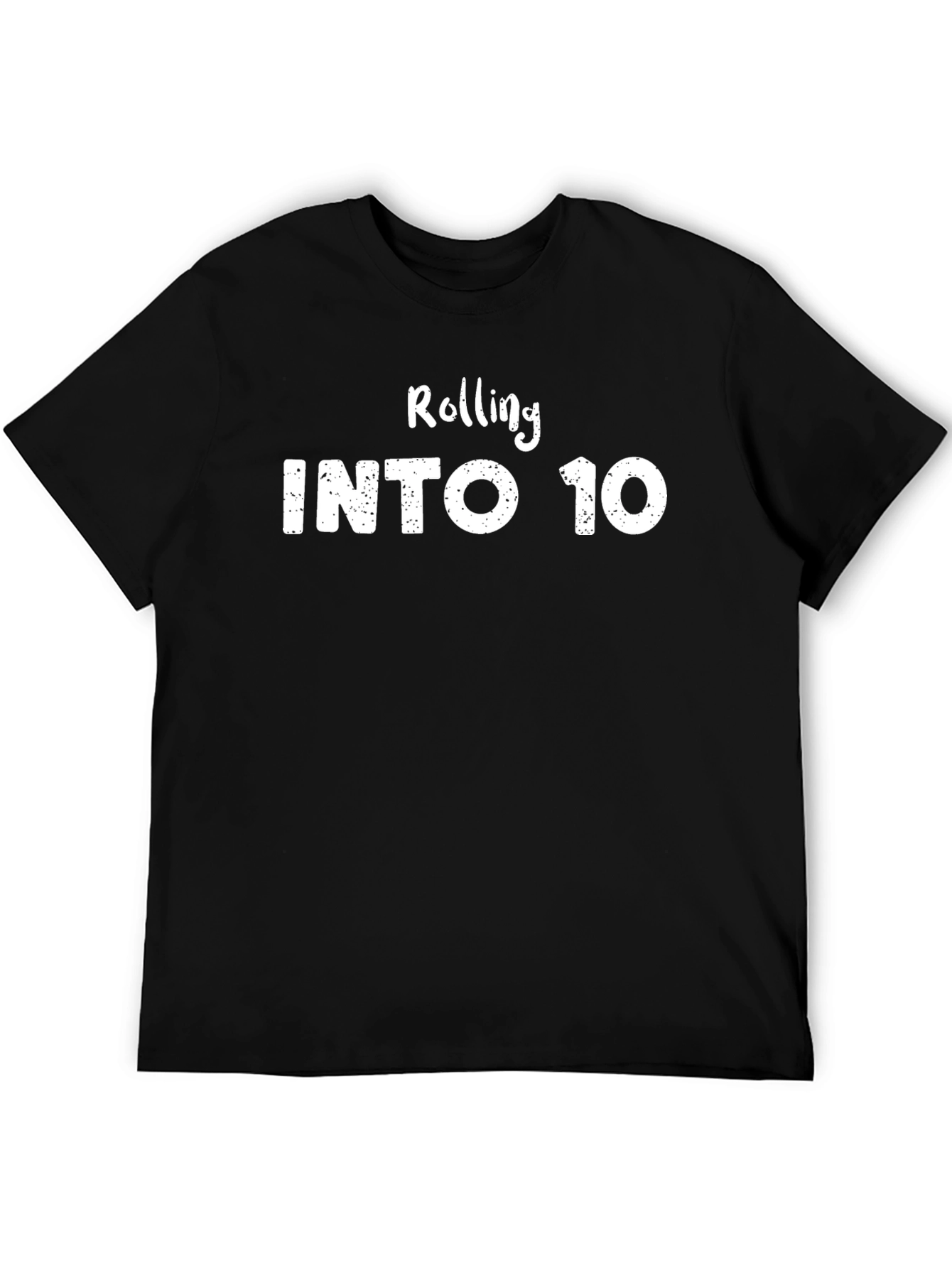 Rolling Into 10 T-Shirt - Black