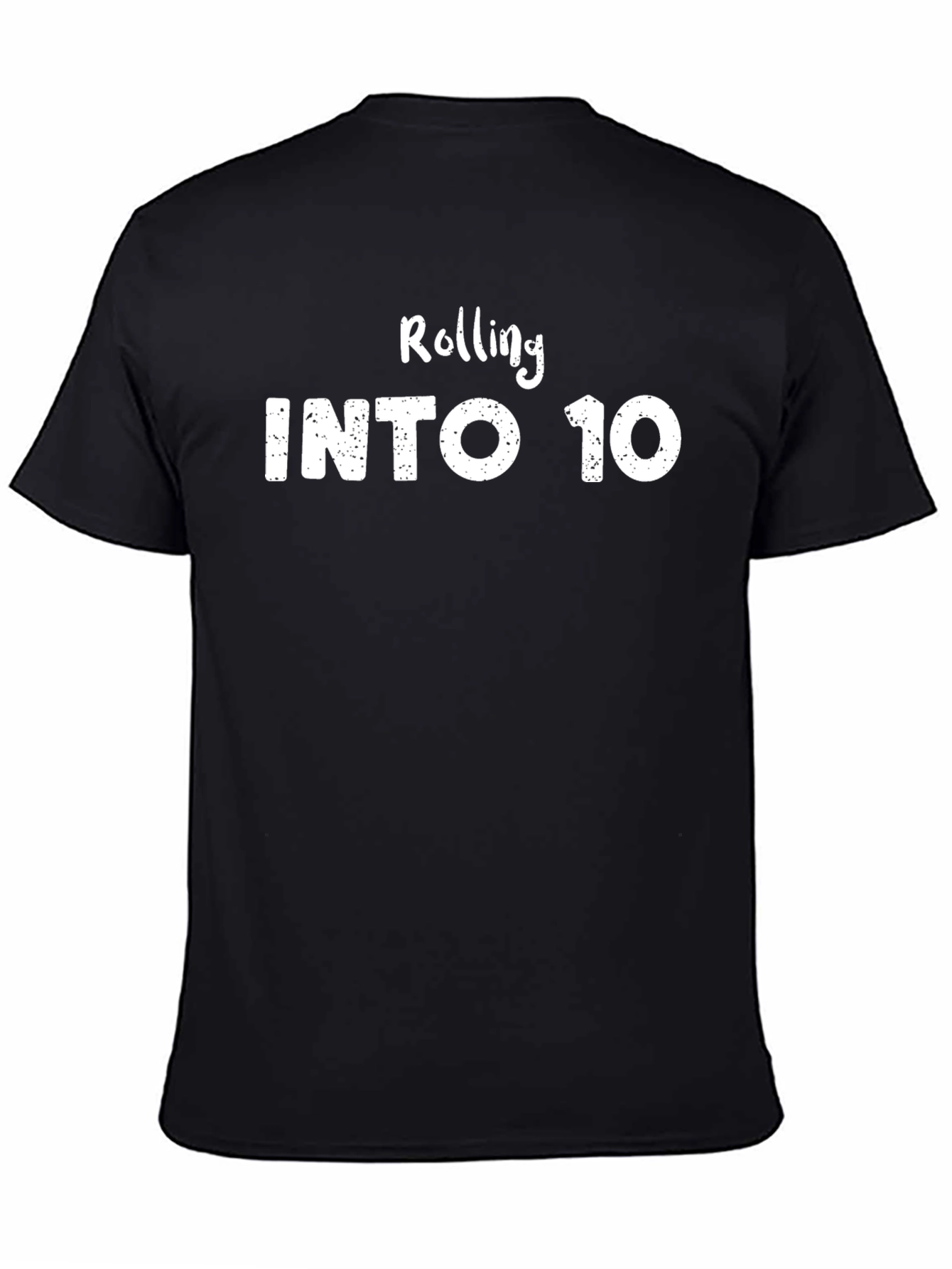 Rolling Into 10 T-Shirt - Black