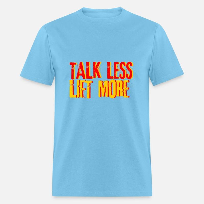 Talk Less Lift More 6