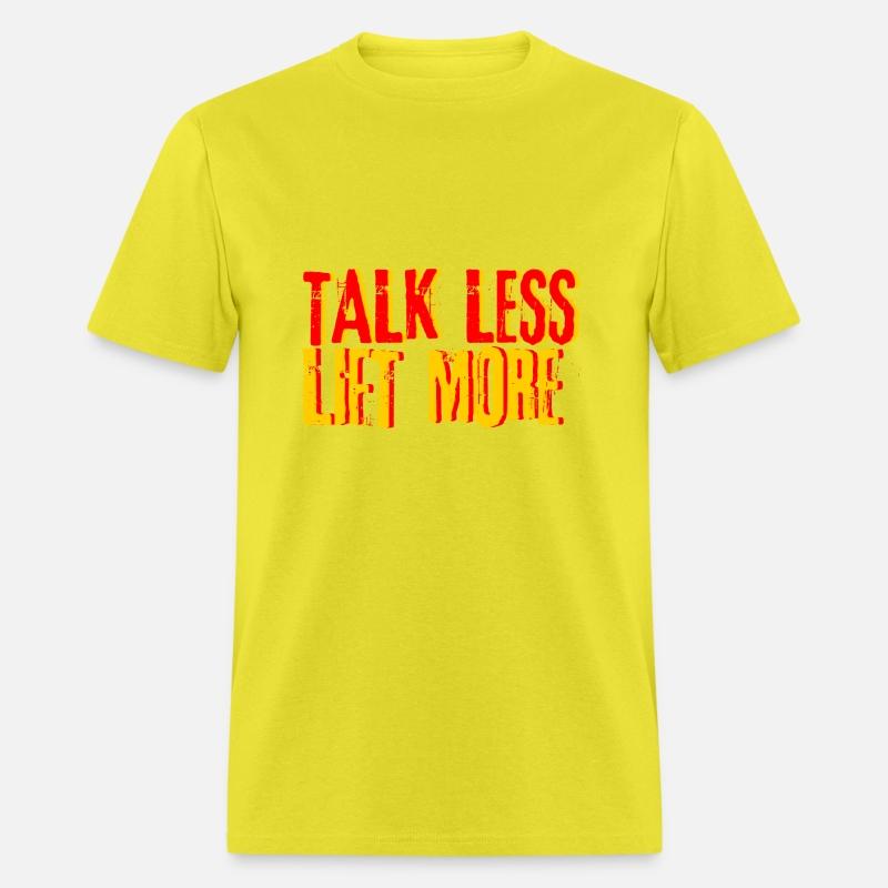 Talk Less Lift More 6