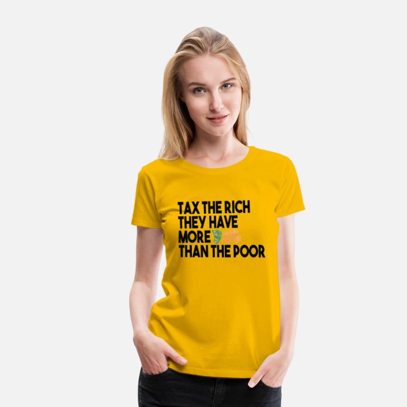 Tax The Rich Not The Poor Equality Gift Idea Poor