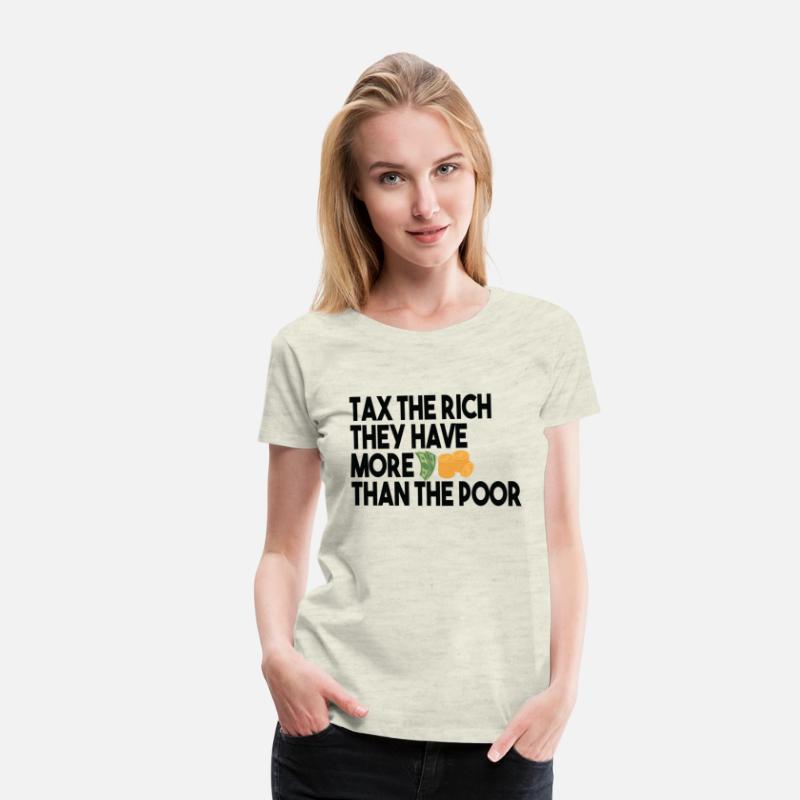 Tax The Rich Not The Poor Equality Gift Idea Poor