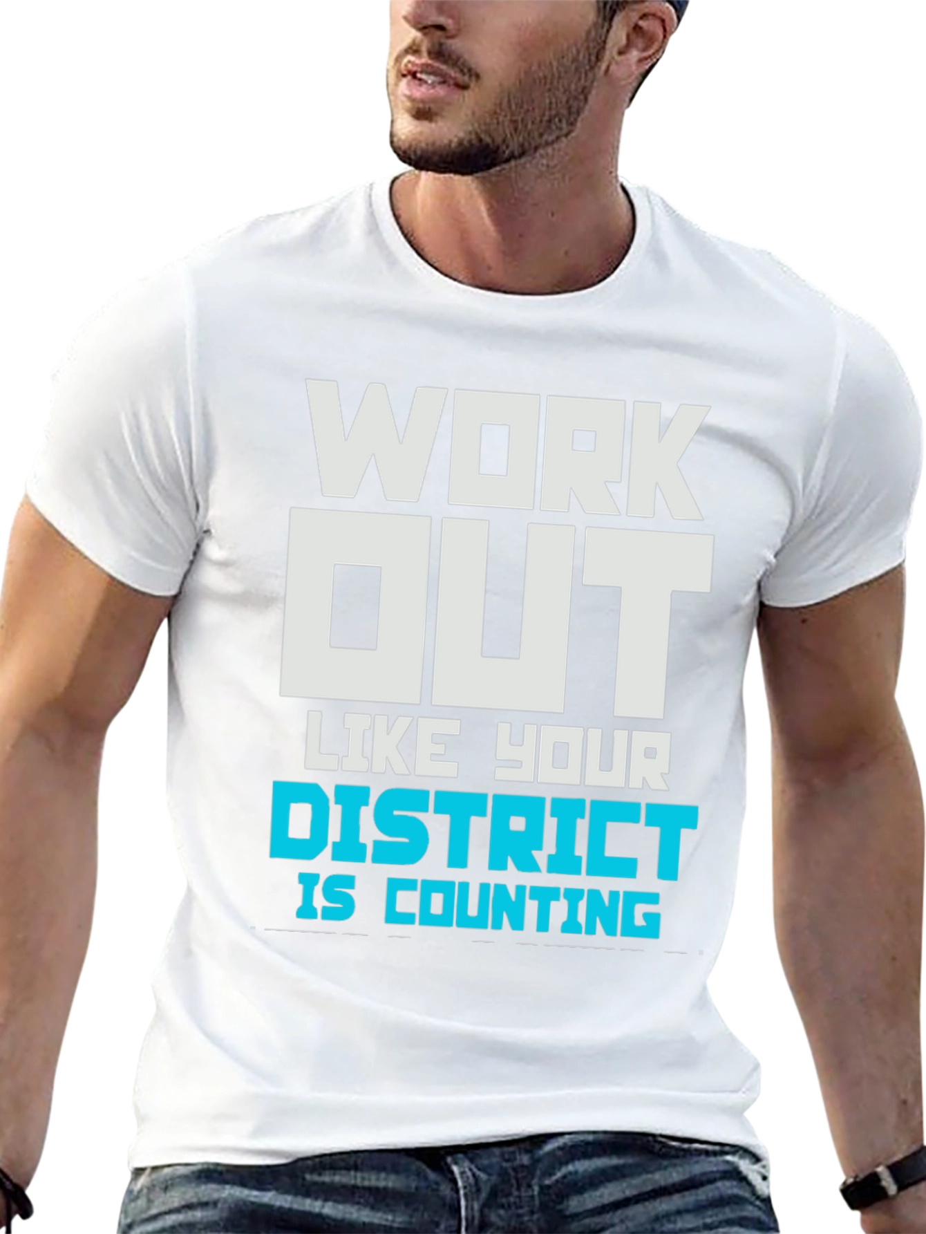 Work Out Like Your District T-Shirt