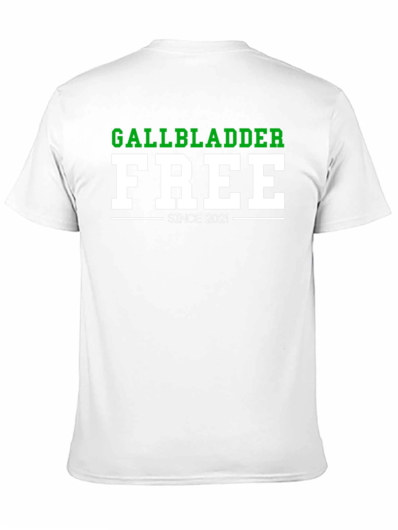 Gallbladder Free Since 2021 Funny T-Shirt