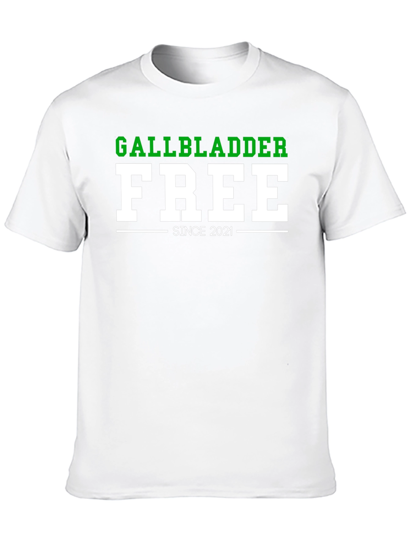 Gallbladder Free Since 2021 Funny T-Shirt