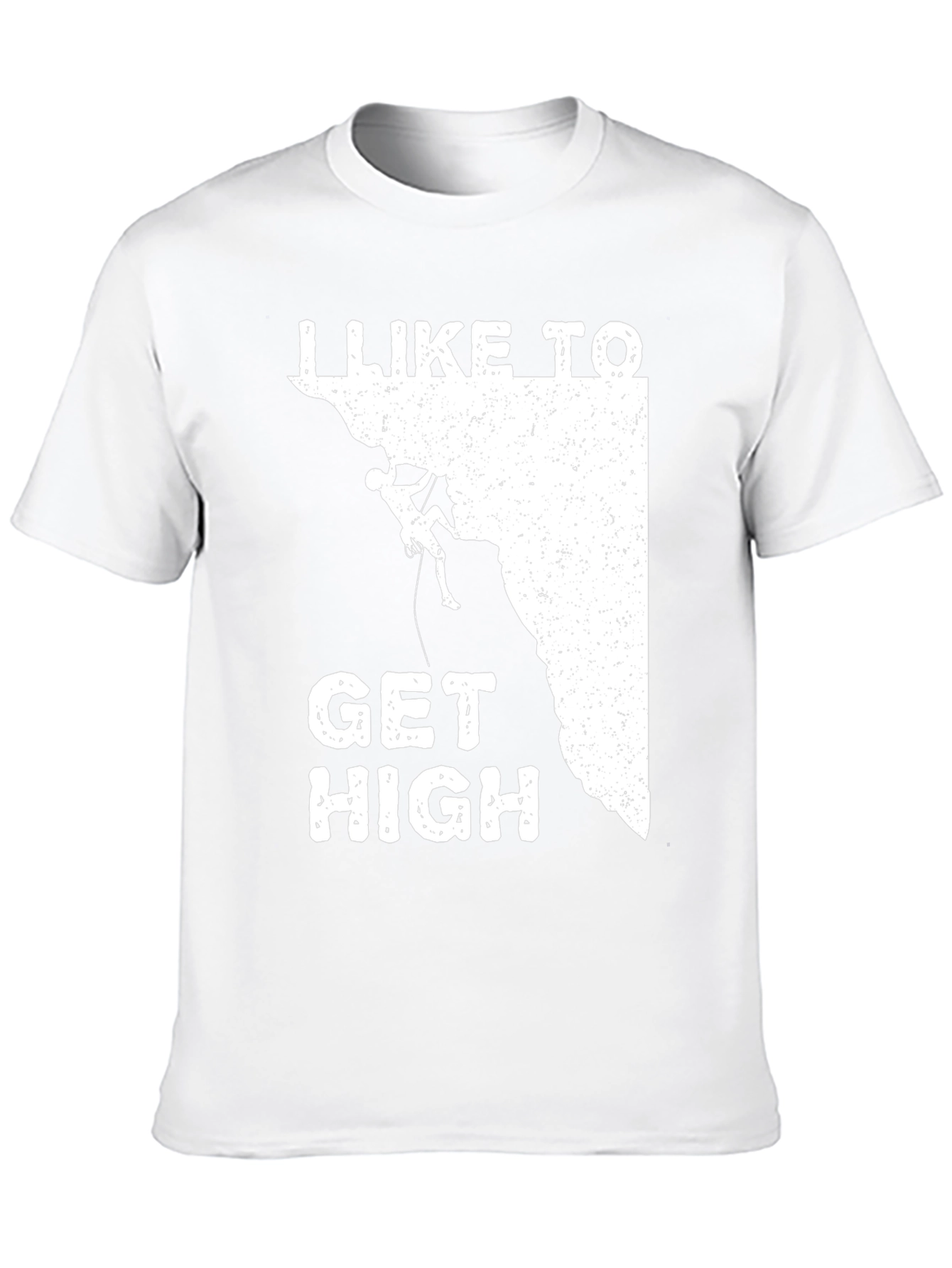 I Like to Get High - Climbing T-Shirt