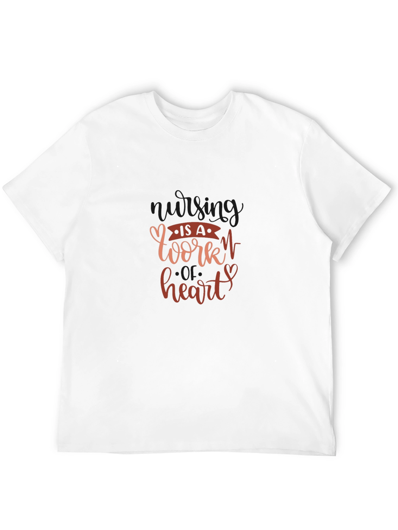 Nursing is a Work of Heart Tee