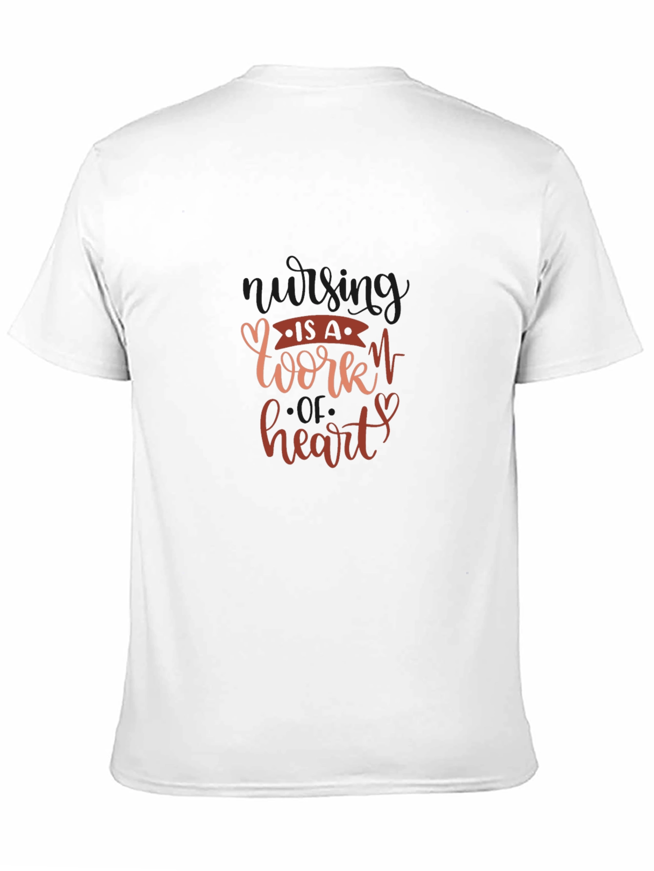 Nursing is a Work of Heart Tee