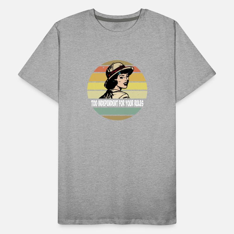 Too Independent For Your Rules