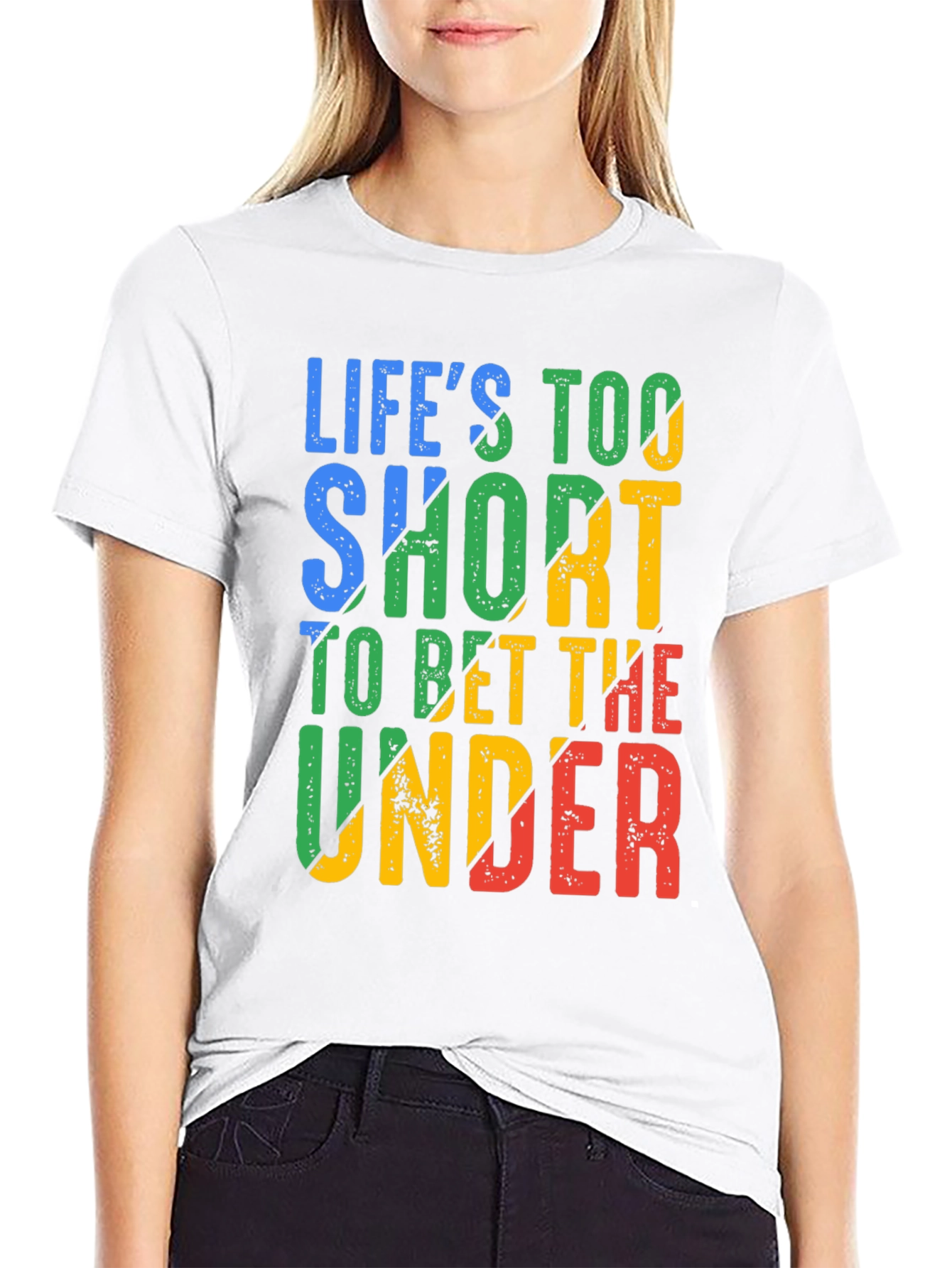 Lifes Too Short T-Shirt