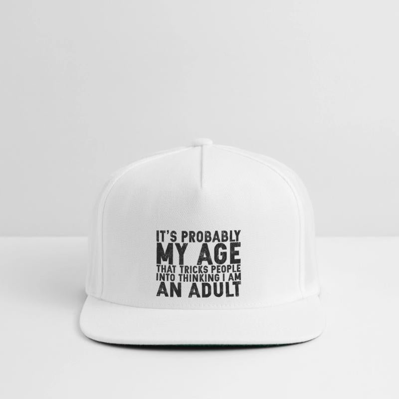 Trick People Into Thinking I Am An Adult 2