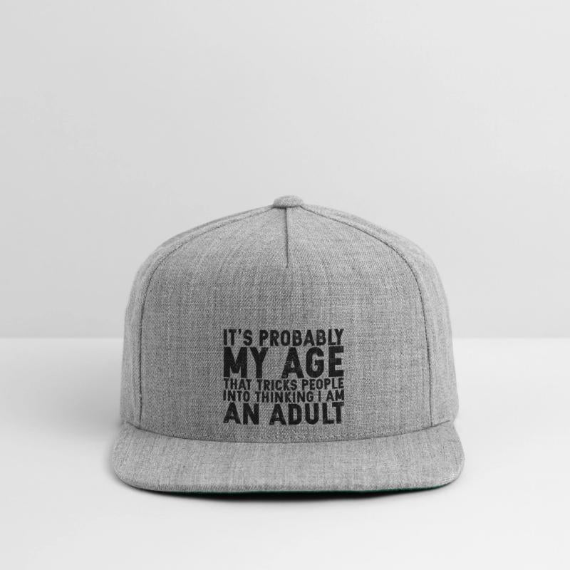 Trick People Into Thinking I Am An Adult 2