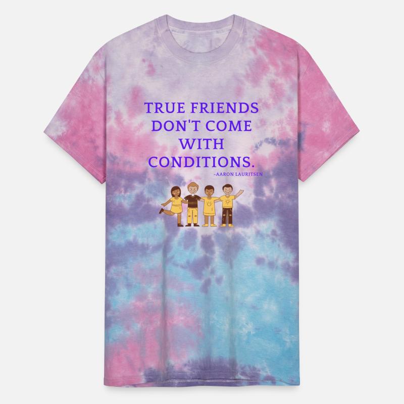 True friends don't come with conditions