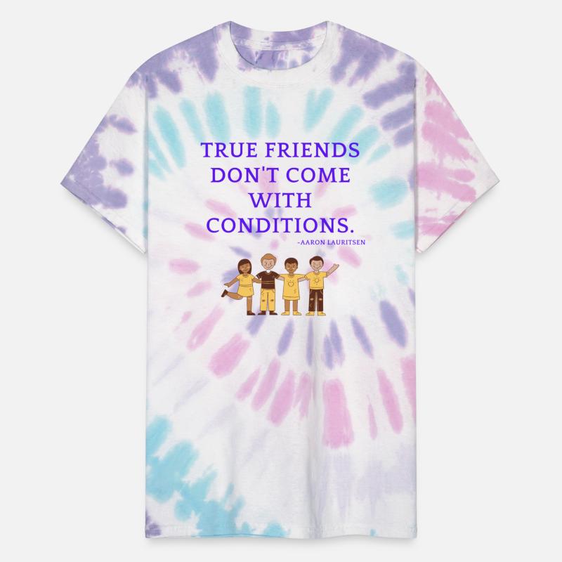 True friends don't come with conditions