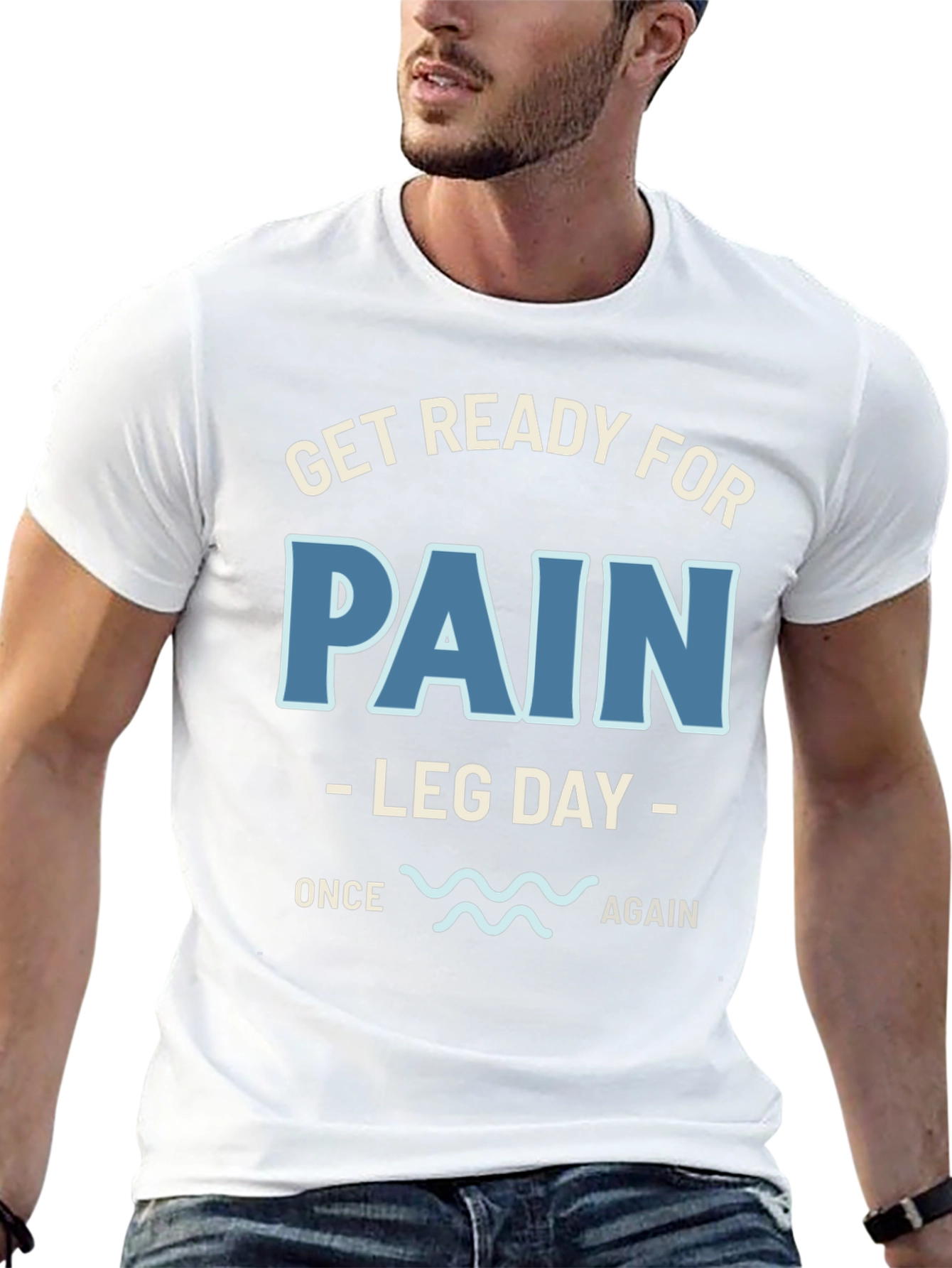 Get Ready For Pain Leg Day T-Shirt