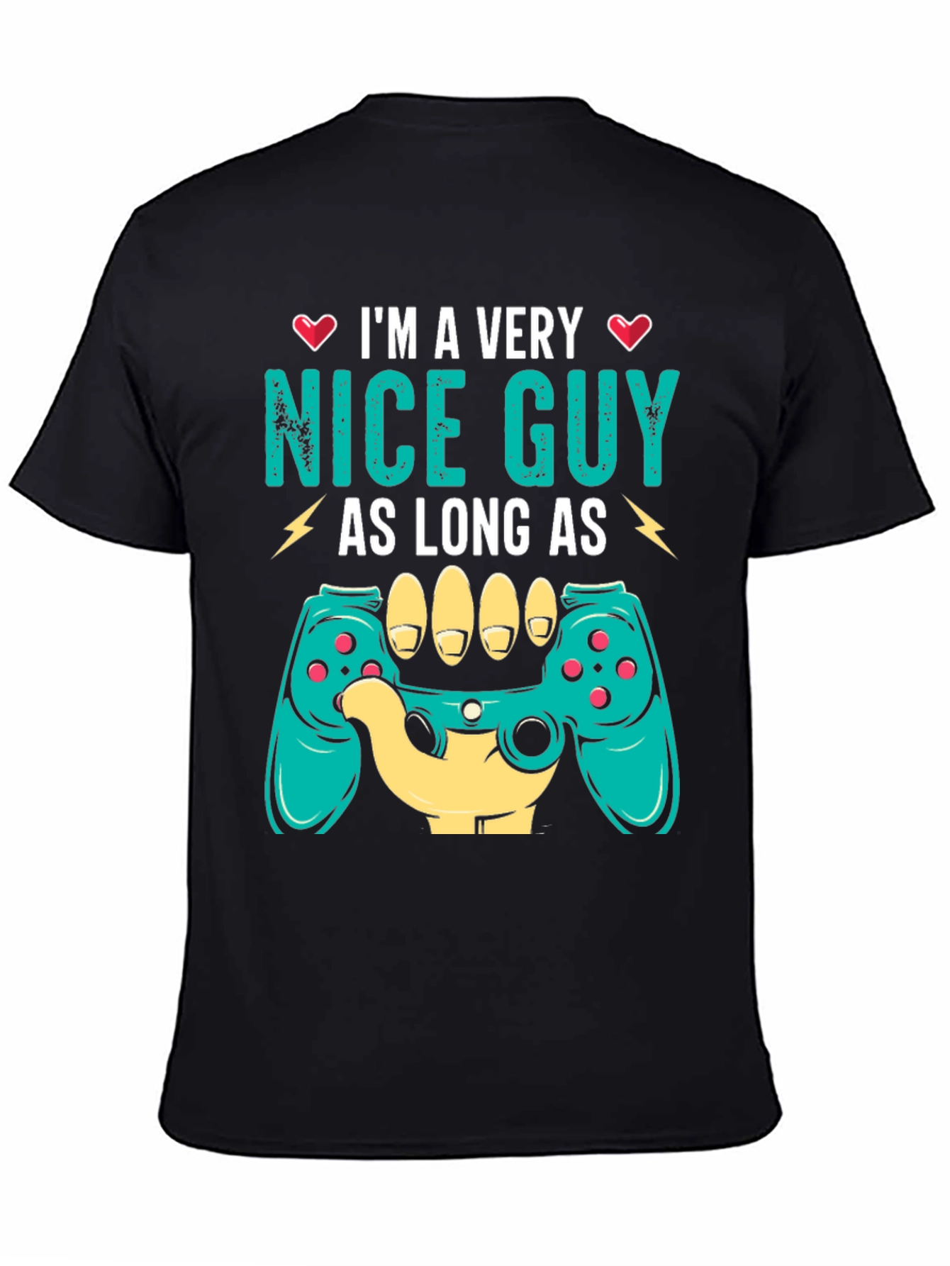 Im a Very Nice Guy Gaming Controller T-Shirt