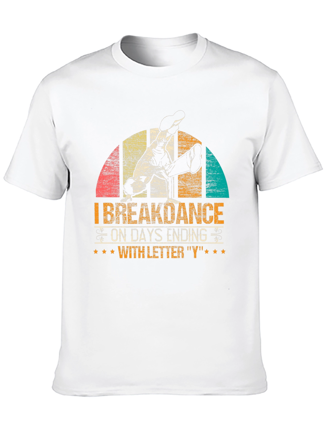 Breakdance Days Ending in Y Graphic T-Shirt
