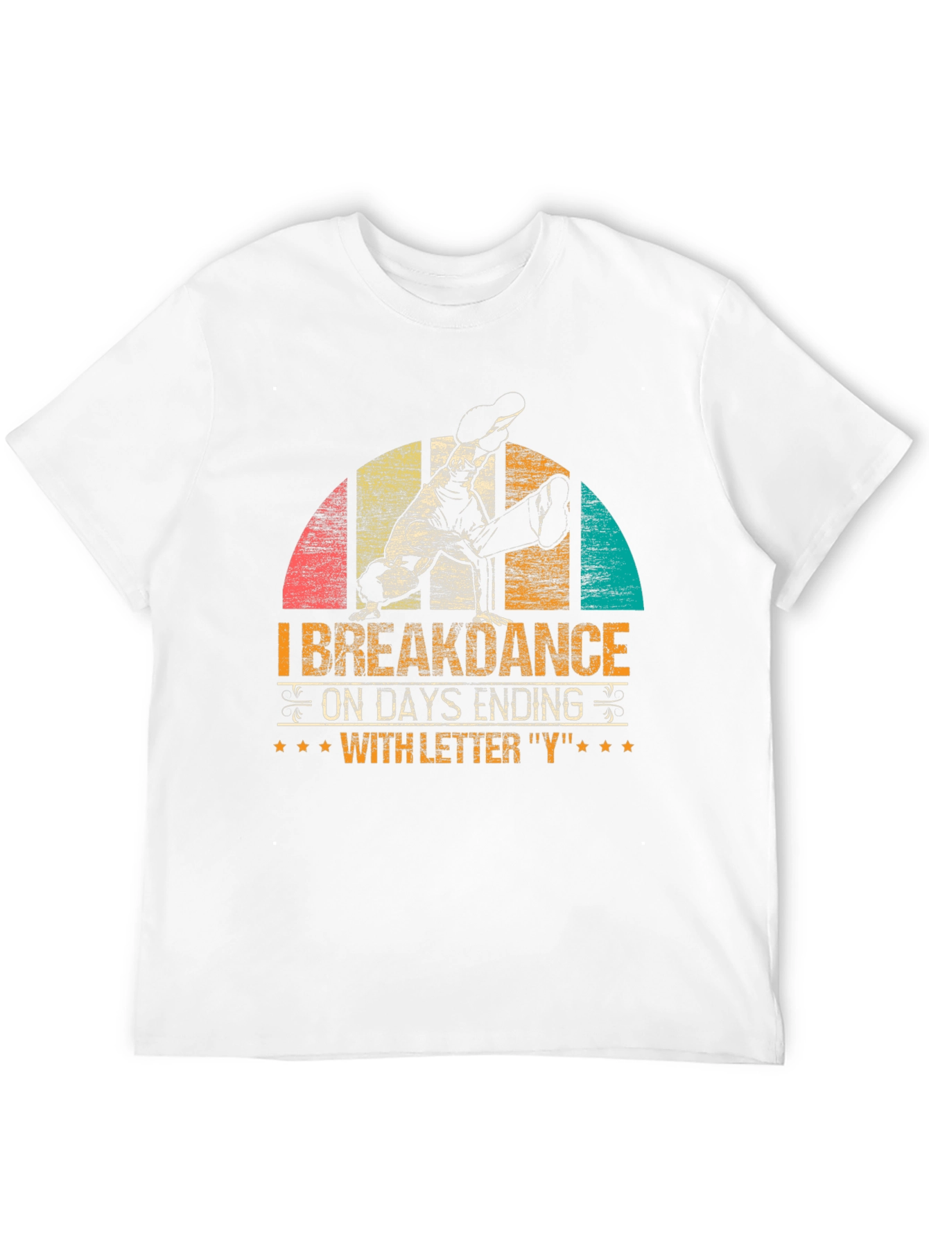 Breakdance Days Ending in Y Graphic T-Shirt