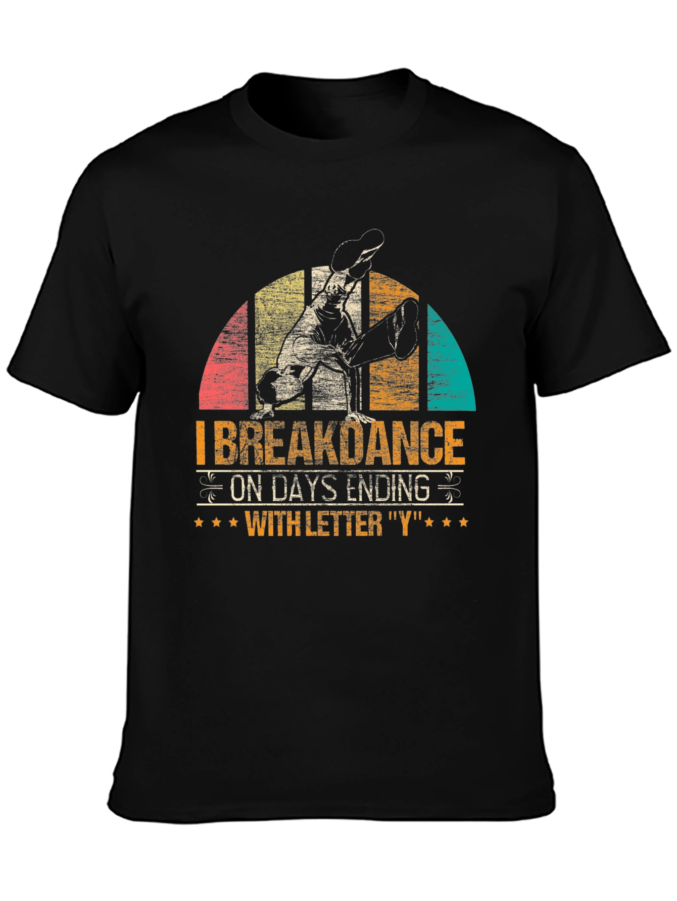 Breakdance Days Ending in Y Graphic T-Shirt
