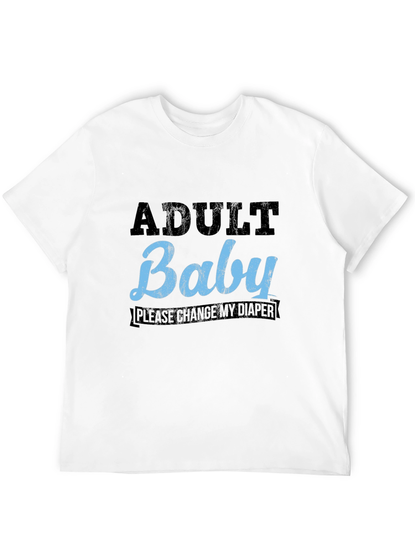 Adult Baby Graphic T-Shirt - Change My Diaper