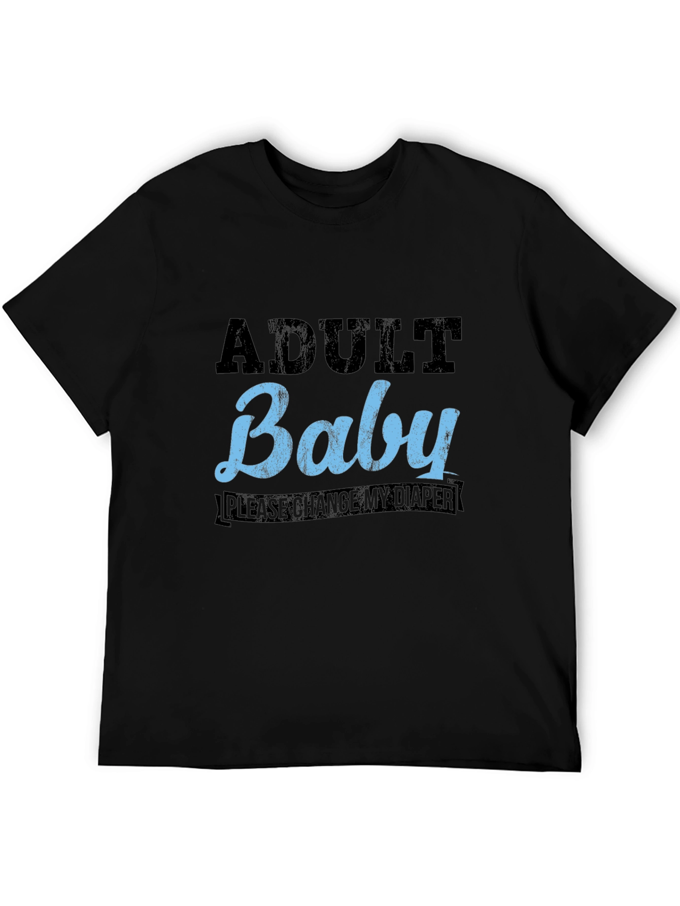 Adult Baby Graphic T-Shirt - Change My Diaper