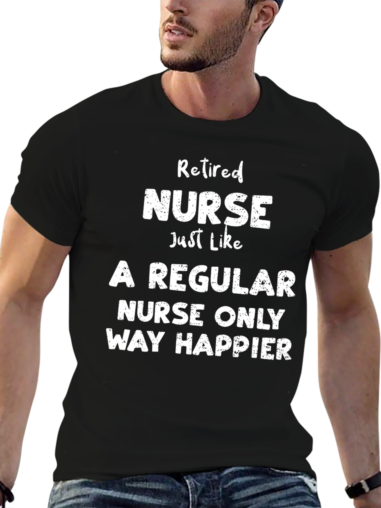 Retired Nurse T-Shirt - Way Happier Tee