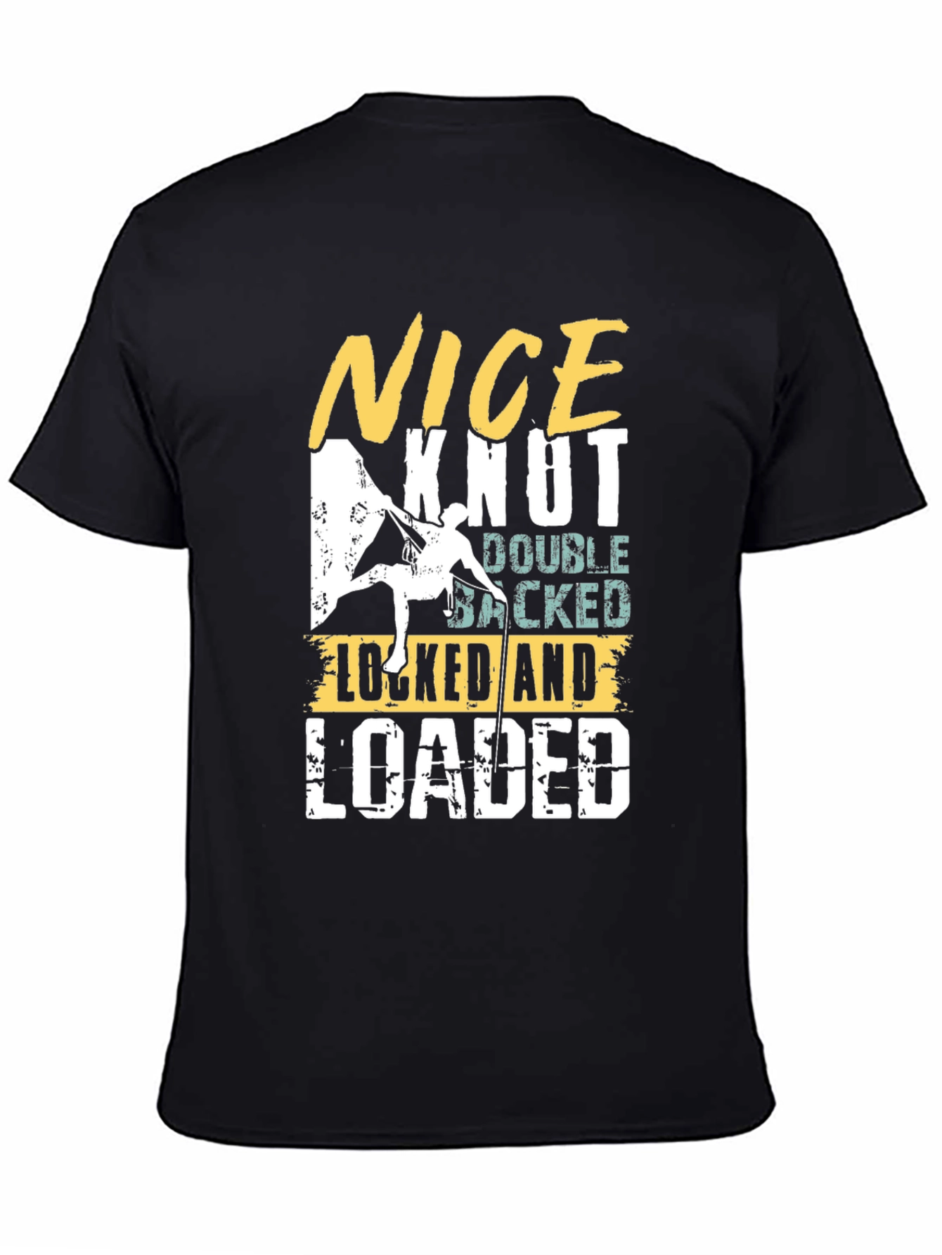 Nice Knot Climbing T-Shirt | Locked and Loaded