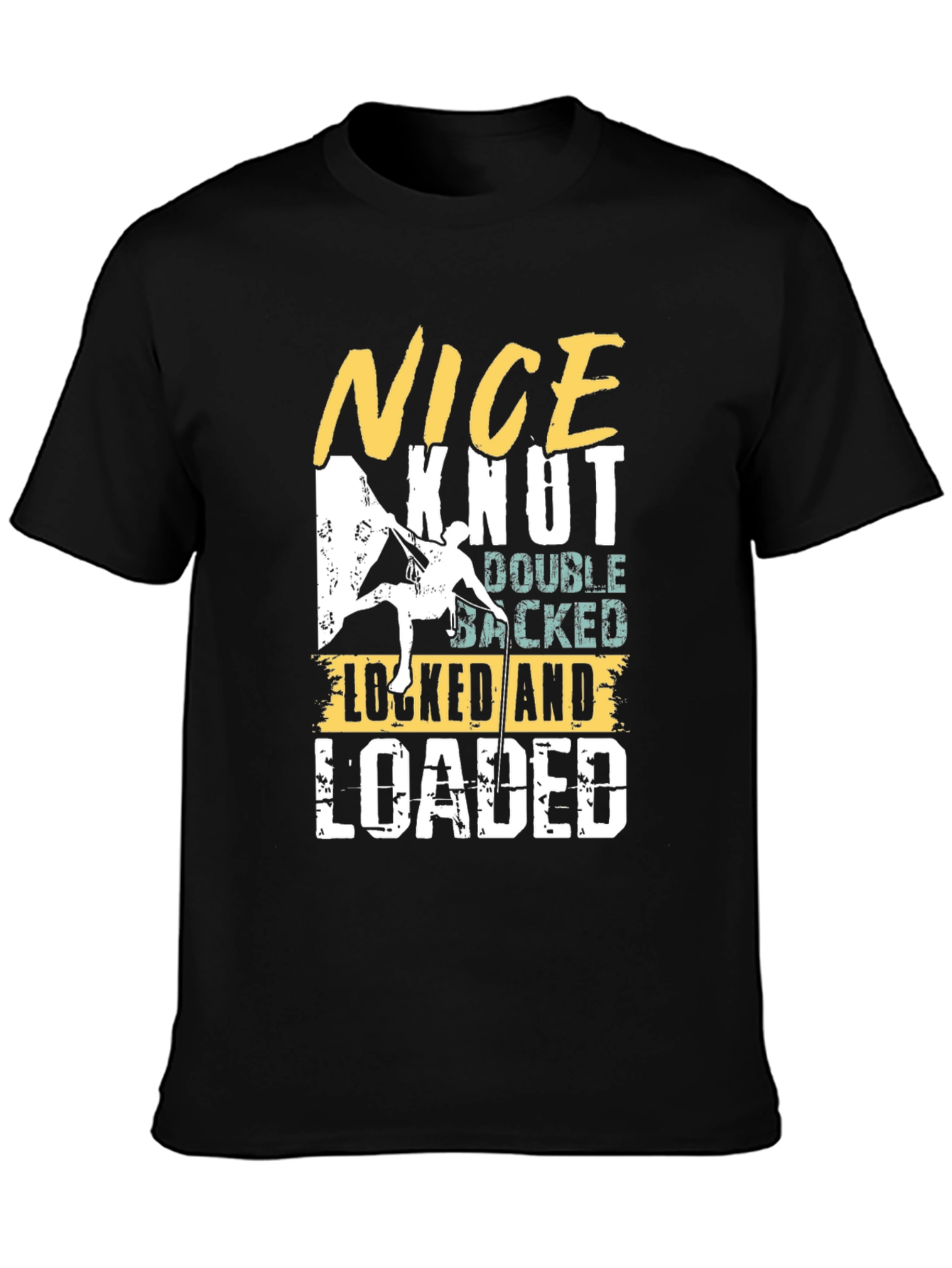 Nice Knot Climbing T-Shirt | Locked and Loaded