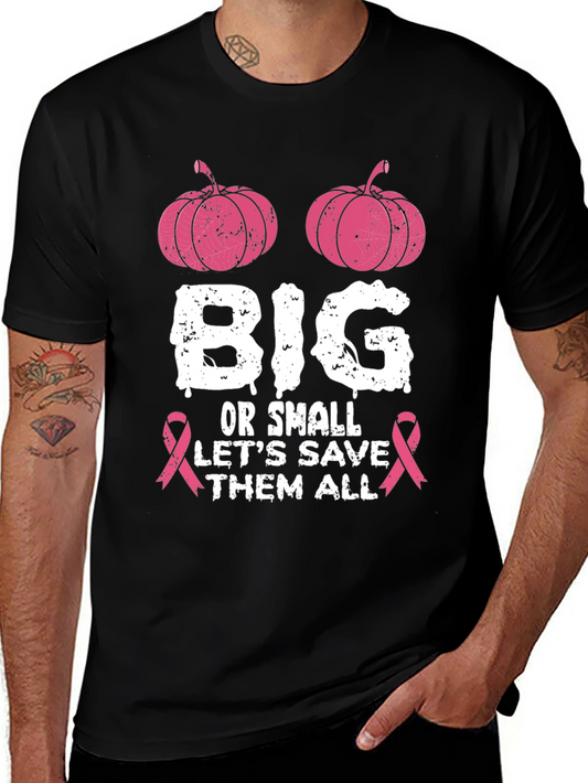 Big or Small Save Them All Breast Cancer Awareness T-Shirt