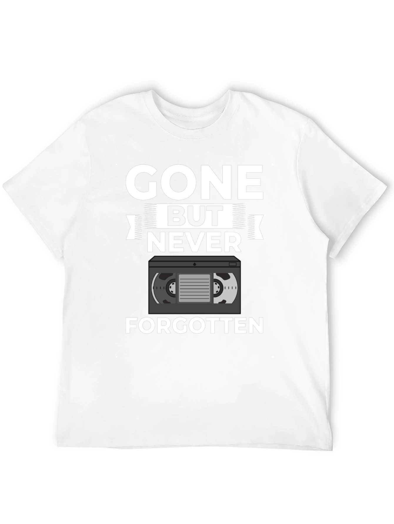 Gone But Never Forgotten VHS Tape T-Shirt