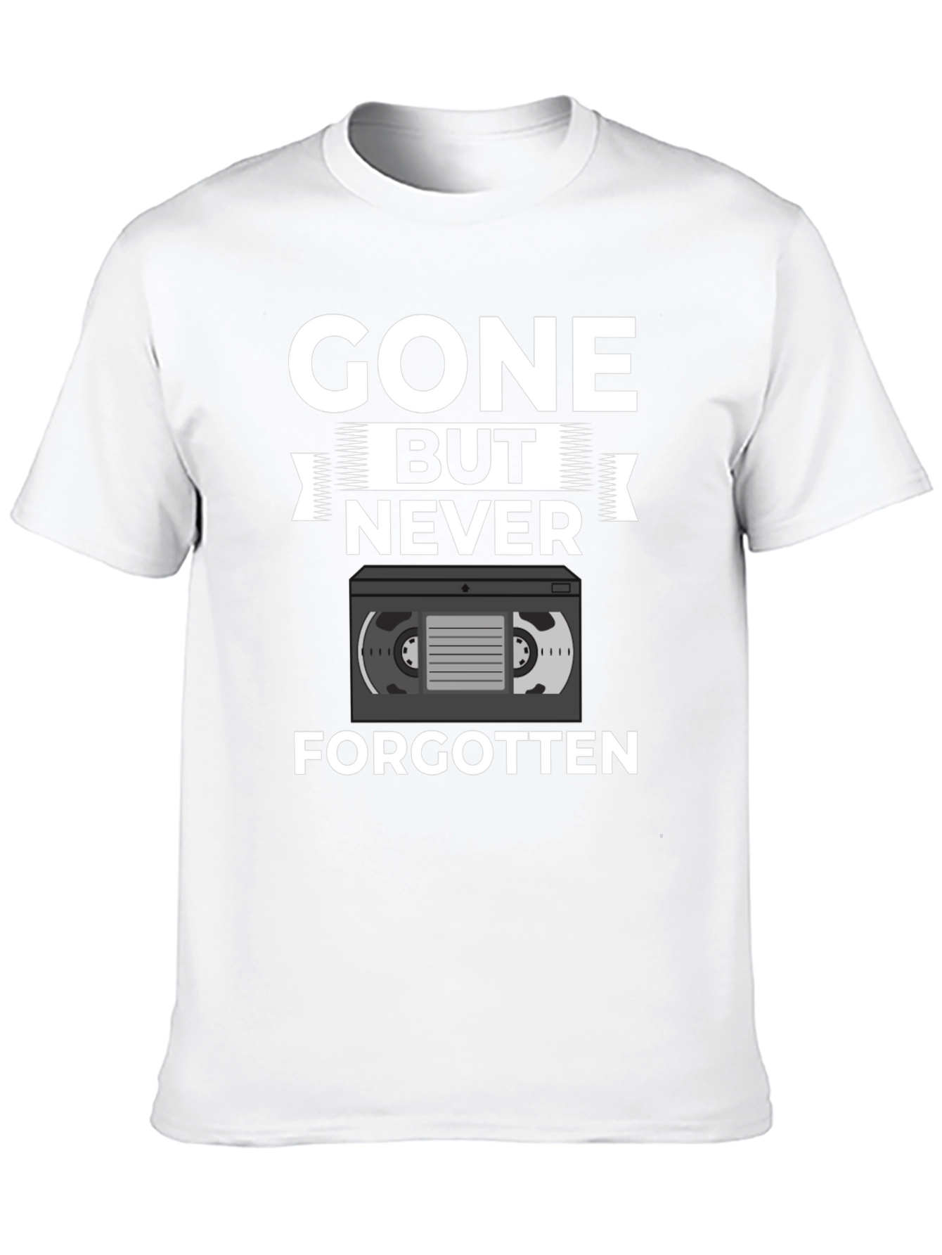 Gone But Never Forgotten VHS Tape T-Shirt