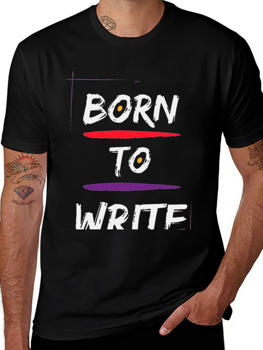 Born to Write Black T-Shirt