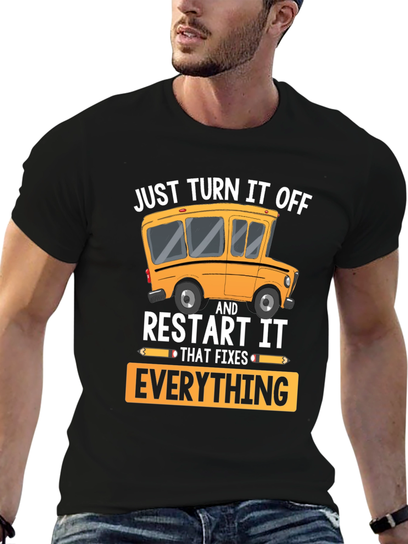 Just Turn It Off Restart It T-Shirt